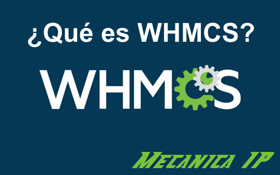 ¿Qué es WHMCS?